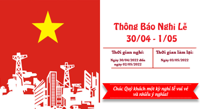 Công Ty Quảng Cáo Việt - Thông Báo Lịch Nghỉ Lễ 30/04 Và 01/05/2022