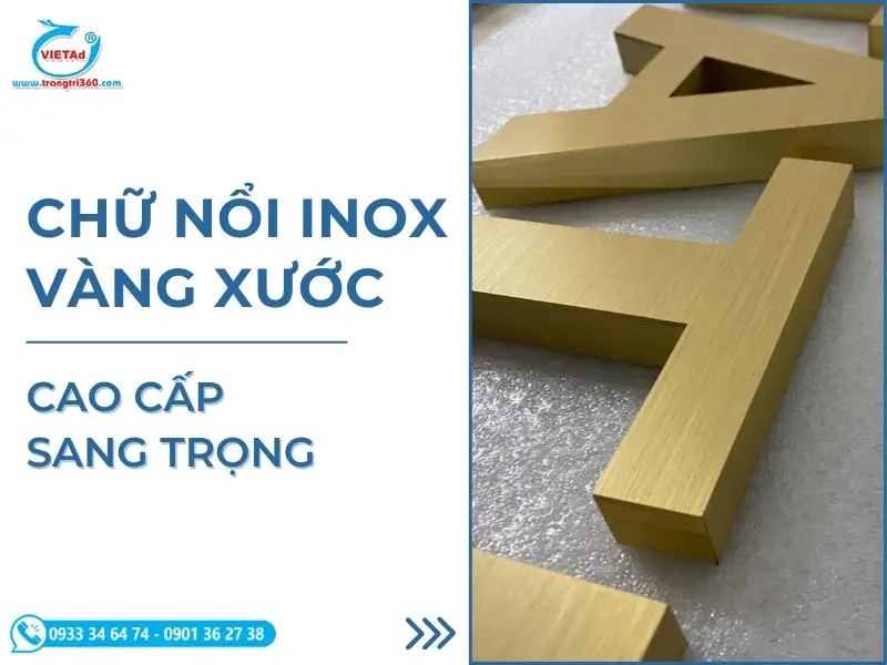 Địa Chỉ Gia Công Chữ Nổi Inox Vàng Xước 201, 304 Sắc Nét