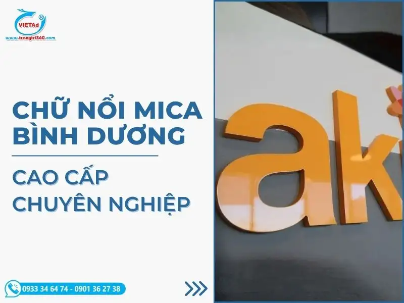 Nhận Làm Chữ Nổi Mica Bình Dương Cao Cấp, Chuyên Nghiệp