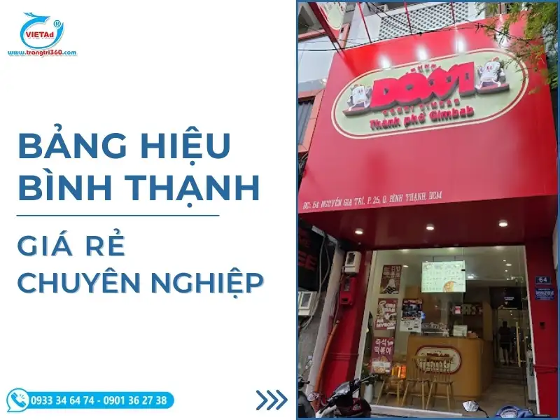 Gia Công Bảng Hiệu Bình Thạnh Giá Rẻ, Bền Đẹp, Chất Lượng