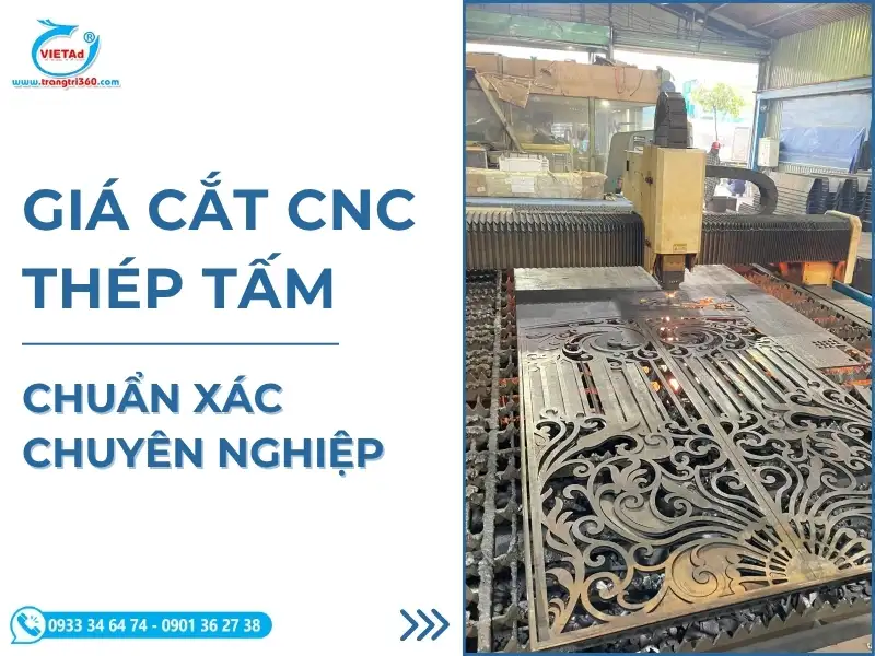 Báo Giá Cắt CNC Thép Tấm Chuyên Nghiệp Theo Yêu Cầu