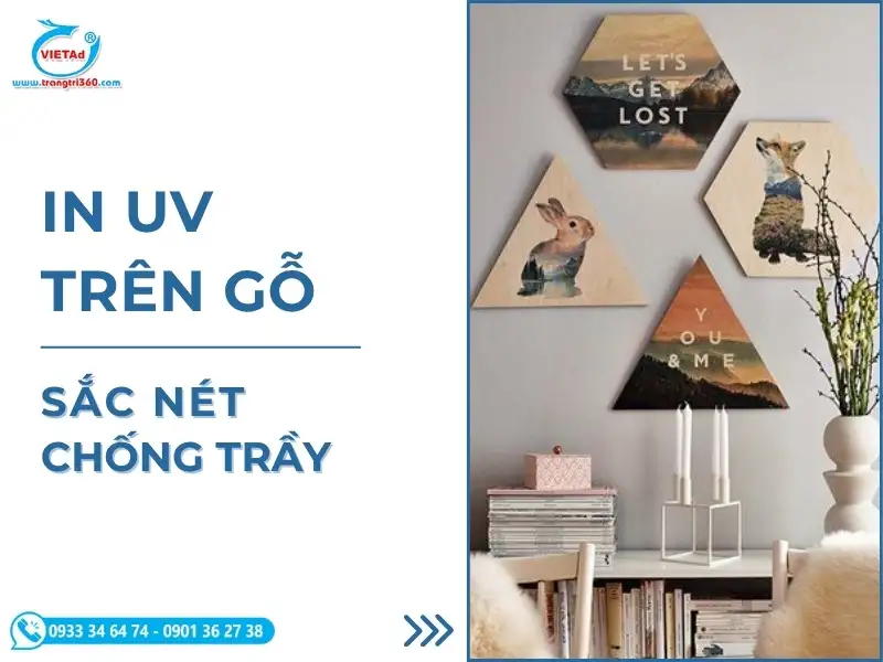 Công Nghệ In UV Trên Gỗ Hiện Đại, Nhiều Mẫu, Giá Rẻ Tại Xưởng