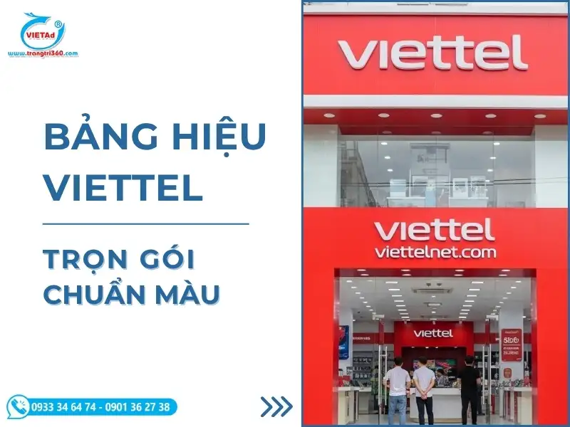 Làm Bảng Hiệu Viettel Ủy Quyền, Chuẩn Thương Hiệu, Trọn Gói