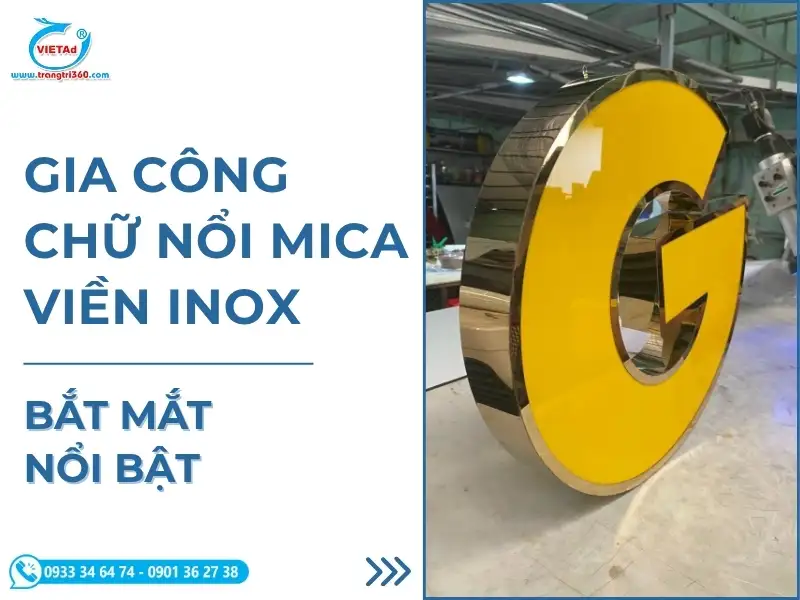 Gia Công Chữ Nổi Mica Viền Inox Tại TP.HCM, Giá Rẻ Tại Xưởng